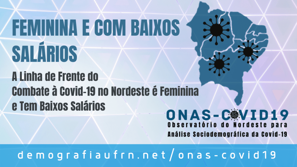 A linha de frente do combate à Covid-19 no NE é feminina e tem baixos salários
