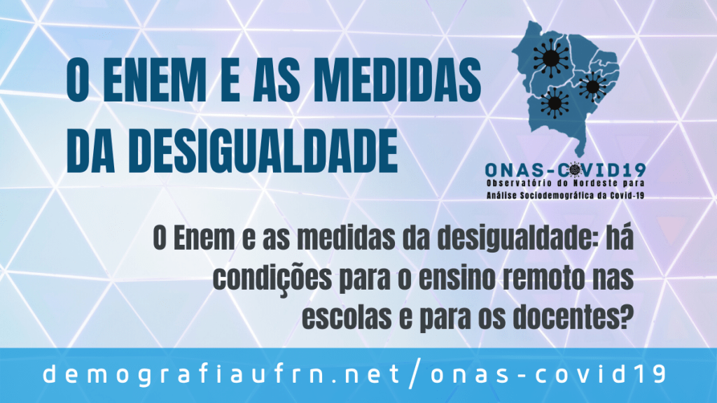 O Enem e as medidas da desigualdade: há condições para o ensino remoto nas escolas?