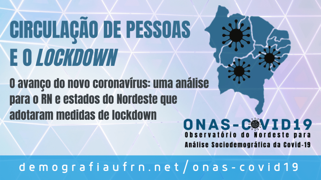 O avanço do novo coronavírus: uma análise para o RN e estados do Nordeste que adotaram medidas de lockdown