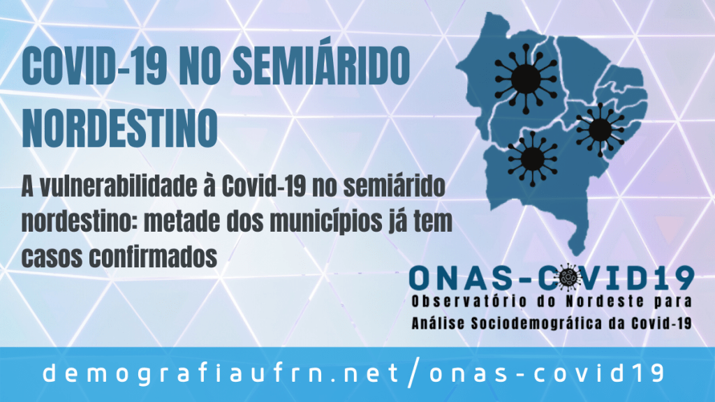 A vulnerabilidade à Covid-19 no semiárido nordestino: metade dos municípios já tem casos&nbsp;confirmados