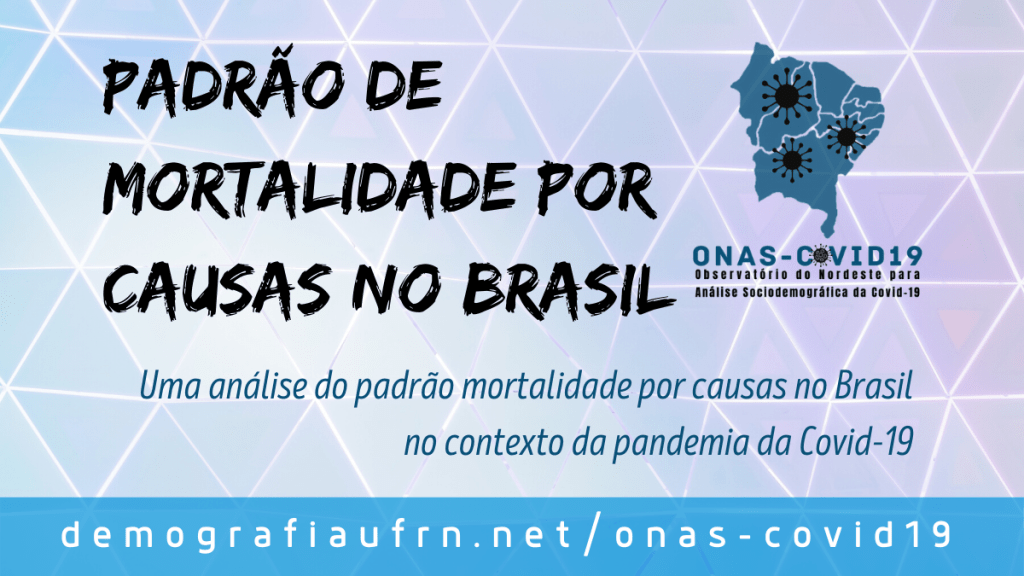 Uma análise do padrão mortalidade por causas no Brasil no contexto da pandemia da&nbsp;Covid-19