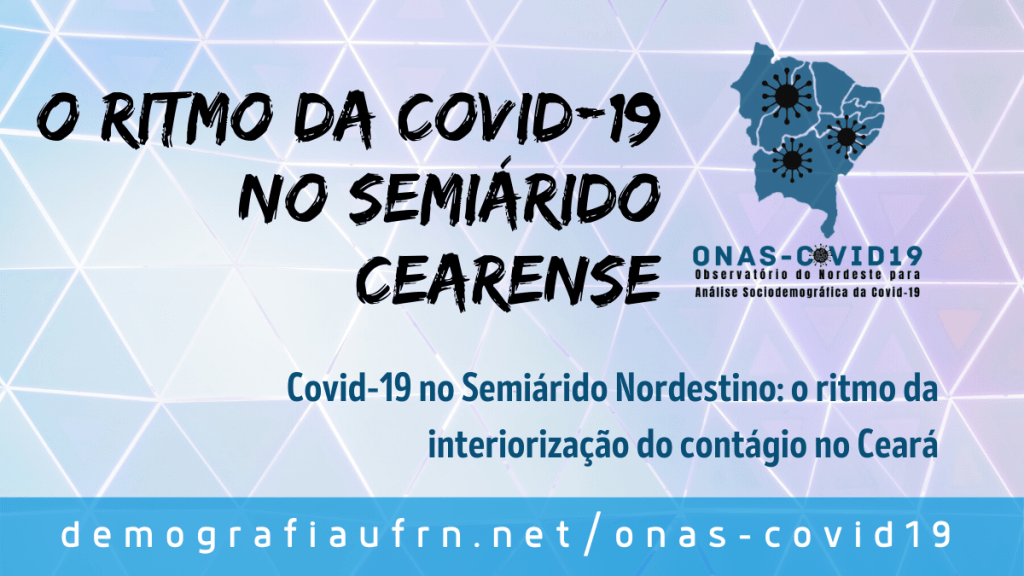 Covid-19 no Semiárido Nordestino: o ritmo da interiorização do contágio no&nbsp;Ceará