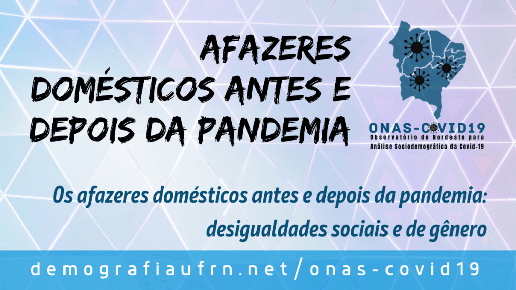 Os afazeres domésticos antes e depois da pandemia: desigualdades sociais e de gênero