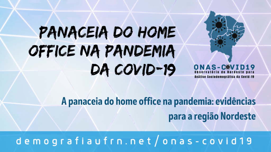 A panaceia do home office na pandemia: evidências para a região&nbsp;Nordeste