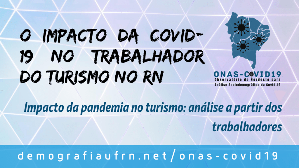 Impacto da pandemia no turismo do RN: análise a partir dos&nbsp;trabalhadores