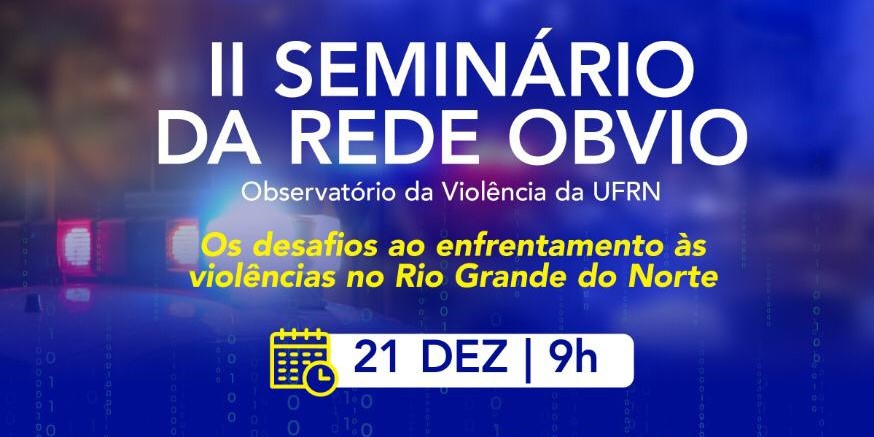Docentes do PPGDem participam de seminário sobre violência no&nbsp;RN