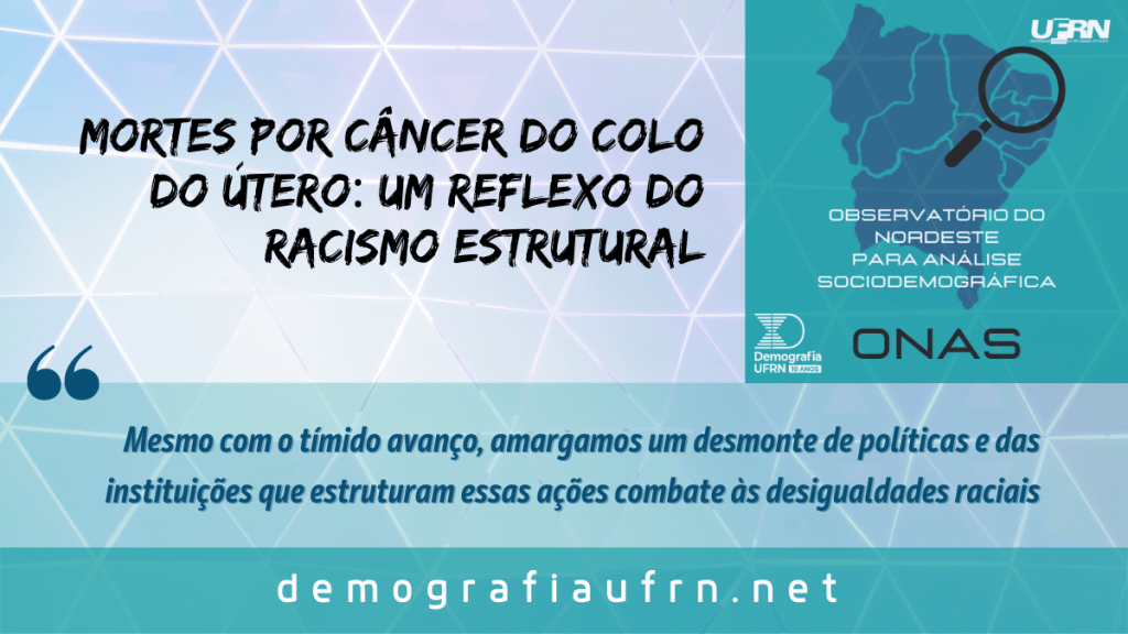 Mortes por câncer do colo do útero: um reflexo do racismo&nbsp;estrutural