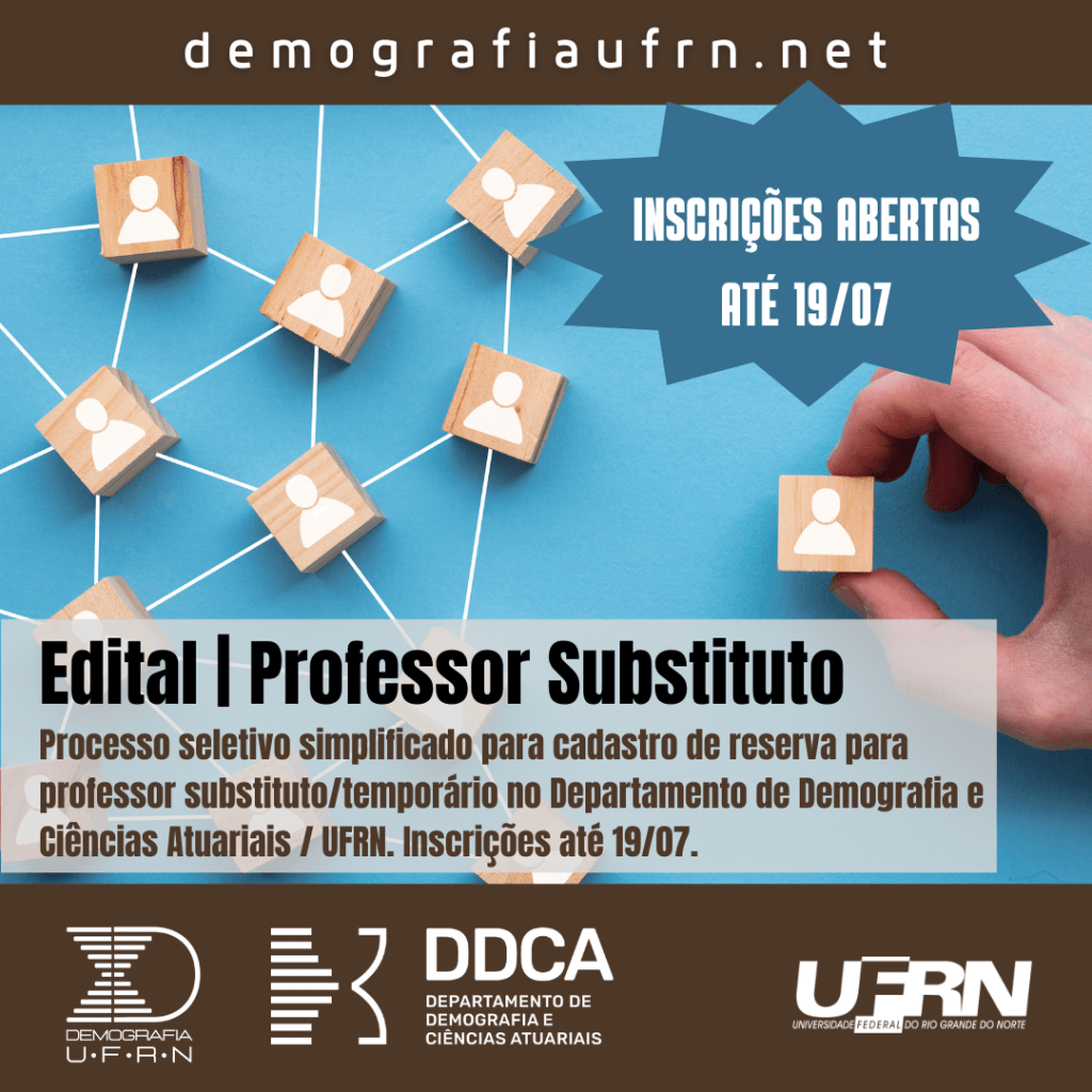 Abertura de processo seletivo para cadastro de reserva para professor substituto no Departamento de Demografia e Ciências Atuariais /&nbsp;UFRN