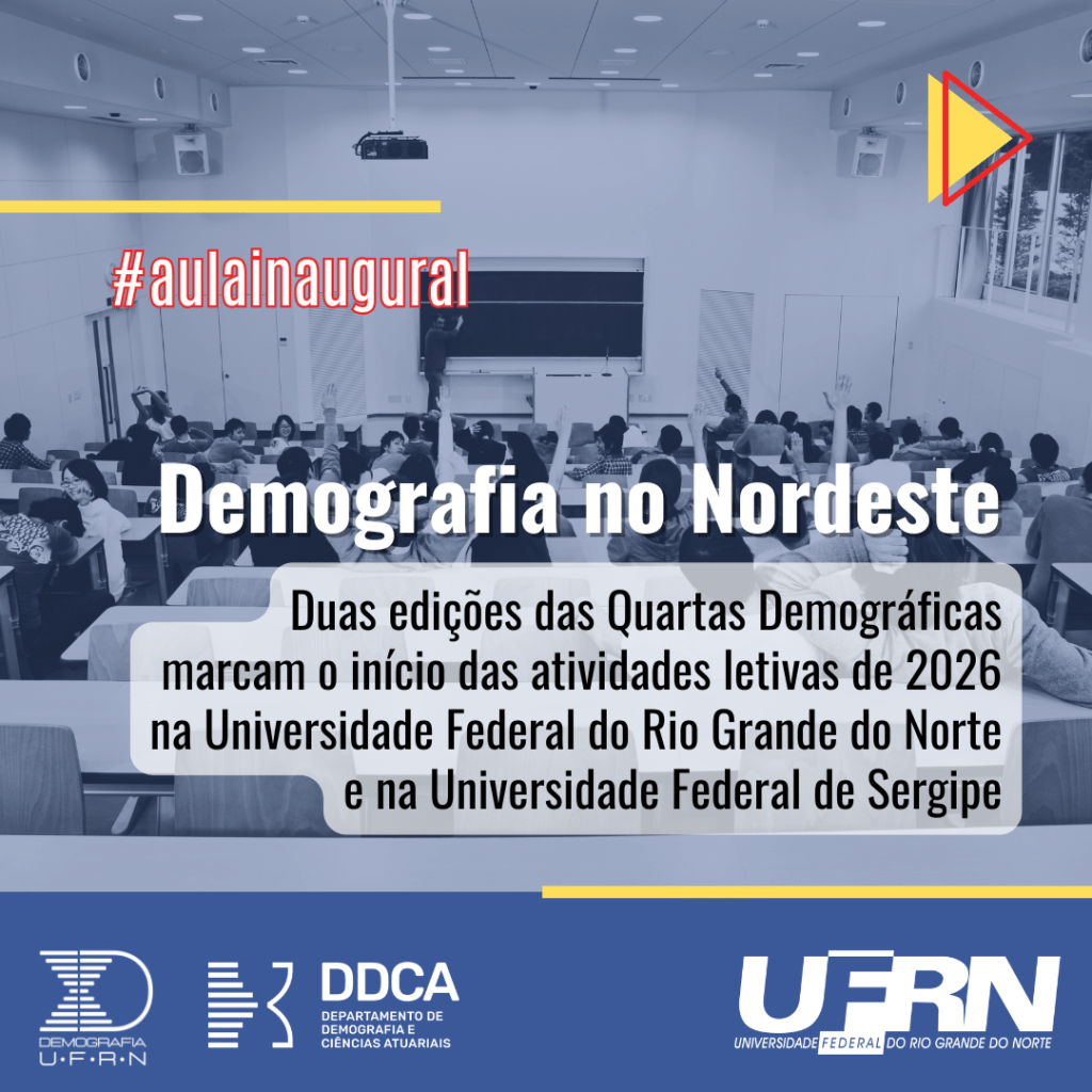Demografia inaugura ano letivo na pós-graduação em Natal e&nbsp;Aracaju